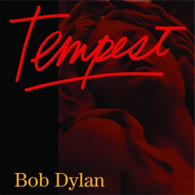 Bob Dylan – Tempest